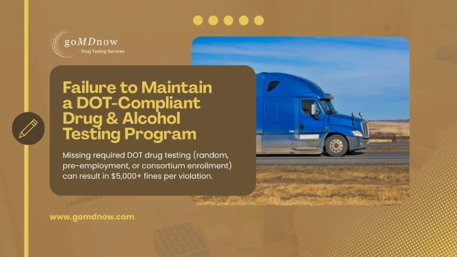 Failure to Maintain a DOT-Compliant Drug Alcohol Testing Program