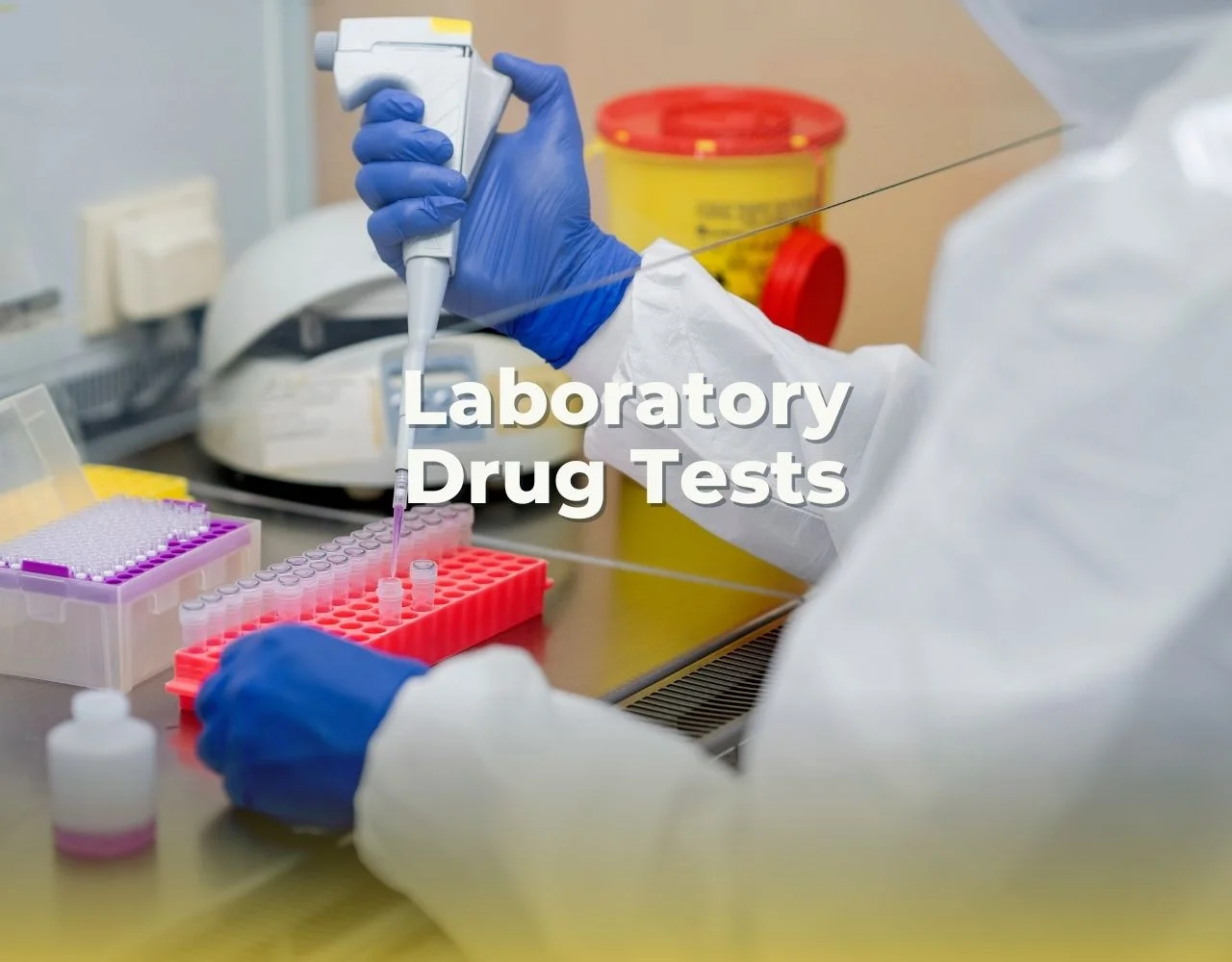 Laboratory Drug Tests